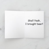 Shell Yeah I brought beer Karte (Innenseite)