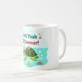 Shell Yeah It’s Summer Sea Turtle Mug Kaffeetasse (VorderseiteRechts)