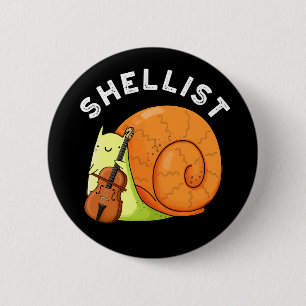 Shellist Funny Snail Cello Pun Dark BG Button