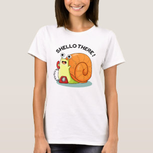 Shello There Funny Snail Hello Pub T-Shirt