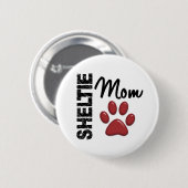 Sheltie Mama 2 Button (Vorne & Hinten)
