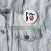 Sheltie Mama 2 Button (Beispiel)