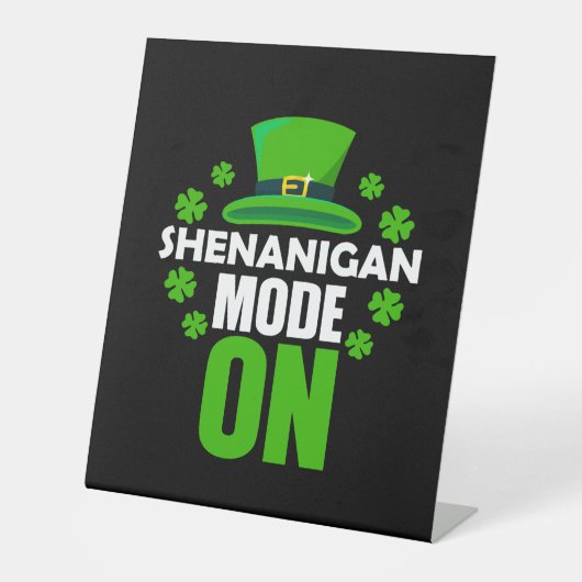 Shenanigan Mode On St Patricks Day Sockelschild (Vorderseite)