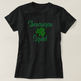 Shenanigan Squad Kleeblatt Bar Party Frauen T-Shirt