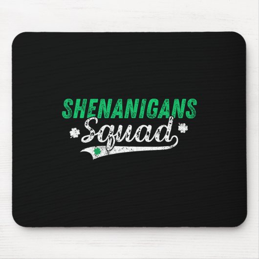 Shenanigan Squad St Patricks Day Matching Group Vi Mousepad (Vorne)