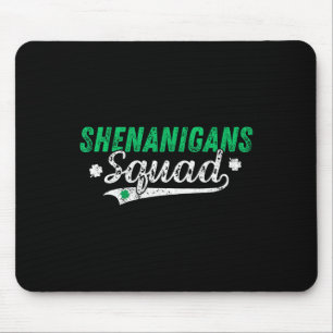 Shenanigan Squad St Patricks Day Übereinstimmende Mousepad