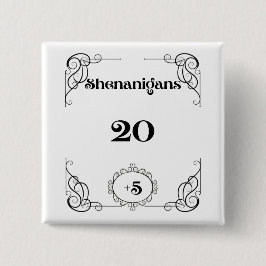Shenanigans Button