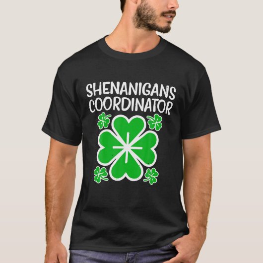 Shenanigans Coordinator Funny St Patricks Day Teac T-Shirt (Vorderseite)