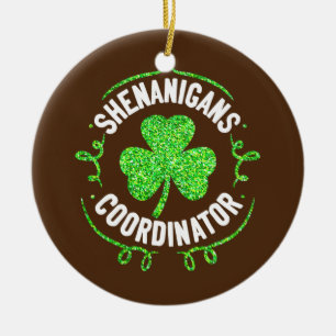 Shenanigans Coordinator Matching Teacher St Keramik Ornament