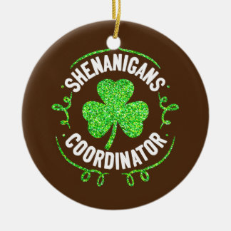 Shenanigans Coordinator Matching Teacher St Keramik Ornament