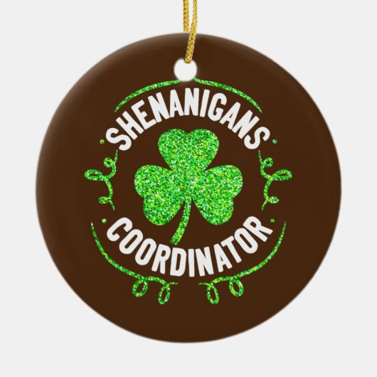Shenanigans Coordinator Matching Teacher St Keramik Ornament (Vorne)