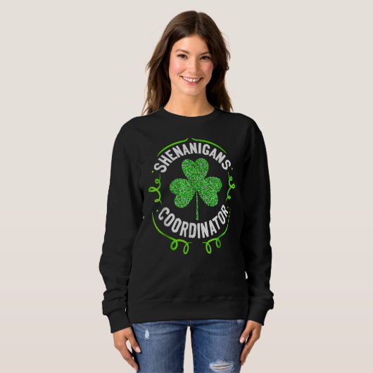 Shenanigans Coordinator Matching Teacher St Patric Sweatshirt (Vorne ganz)