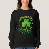 Shenanigans Coordinator Matching Teacher St Patric Sweatshirt (Vorderseite)