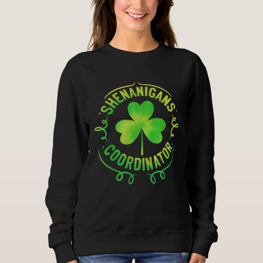 Shenanigans Coordinator Matching Teacher St Patric Sweatshirt (Vorderseite)