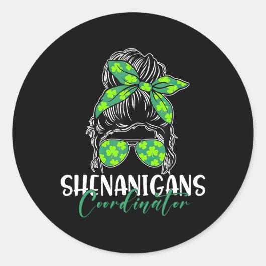 Shenanigans Coordinator Messy Bun Kleeblatt Irish Runder Aufkleber (Vorderseite)