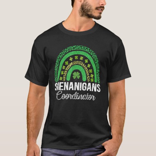 Shenanigans Coordinator Rainbow St Patricks Day Te T-Shirt (Vorderseite)