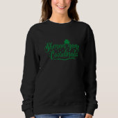 Shenanigans Coordinator Shamrock C 1 Sweatshirt (Vorderseite)
