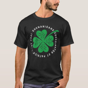 Shenanigans Coordinator Shamrock St Patrick's Day T-Shirt
