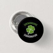 Shenanigans Coordinator St Patrick's Day Button (Vorne & Hinten)