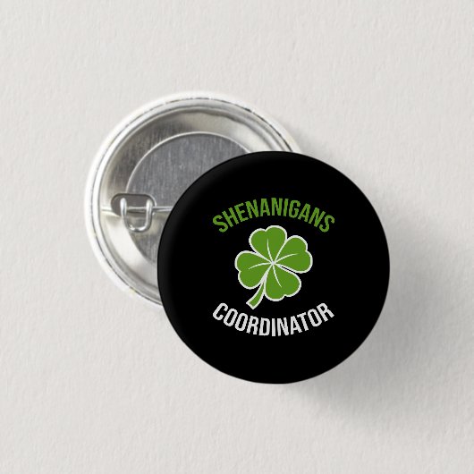 Shenanigans Coordinator St Patrick's Day Button (Vorne & Hinten)