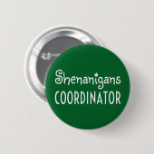 Shenanigans Coordinator St Patrick's Day Button (Vorne & Hinten)