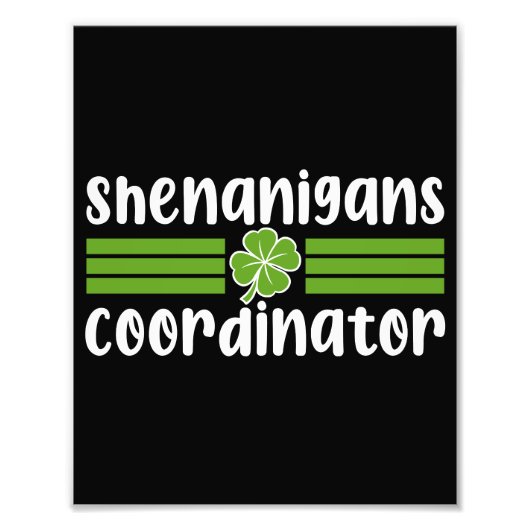 Shenanigans Coordinator St Patrick's Day Fotodruck (Vorne)