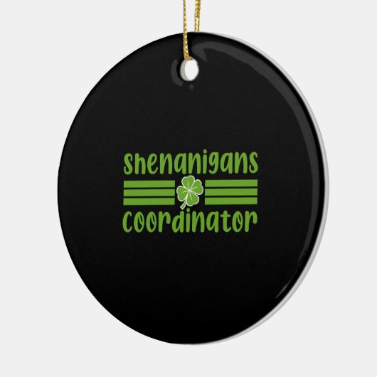 Shenanigans Coordinator St Patrick's Day Keramik Ornament (Links)