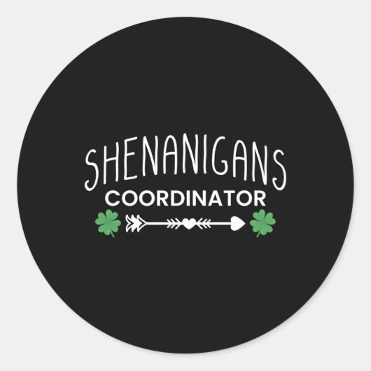 Shenanigans Coordinator St Patricks Day Runder Aufkleber (Vorderseite)
