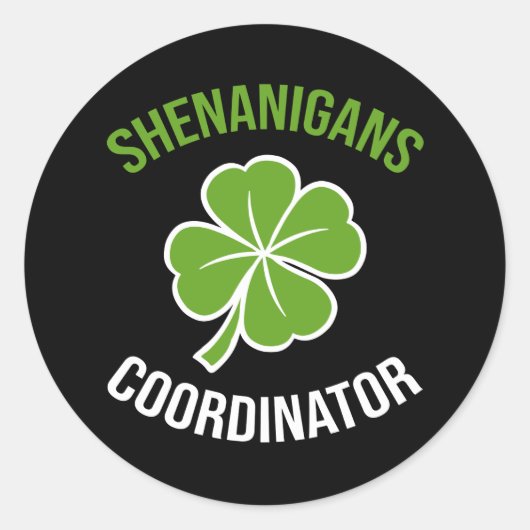 Shenanigans Coordinator St Patrick's Day Runder Aufkleber (Vorderseite)