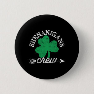 Shenanigans Crew St Patricks Day Shenanigator Squa Button