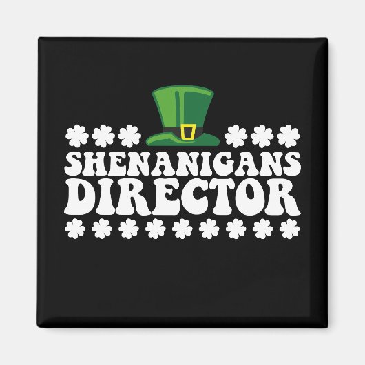 Shenanigans Director Groovy St Patrick's Day Irish Magnet (Vorne)
