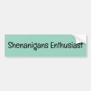 Shenanigans Enthusiasten Autoaufkleber