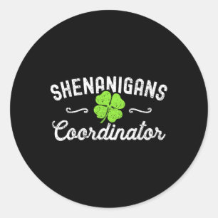 Shenanigans Koordinator Frohen St. Patrick's Day T Runder Aufkleber