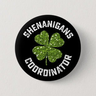 Shenanigans-Koordinator Funny St Patrick's Day Button