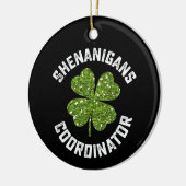 Shenanigans-Koordinator Funny St Patrick's Day Keramik Ornament (Links)