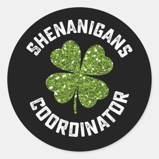 Shenanigans-Koordinator Funny St Patrick's Day Runder Aufkleber (Vorderseite)