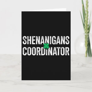 Shenanigans-Koordinator für lustigen St. Patricks Karte
