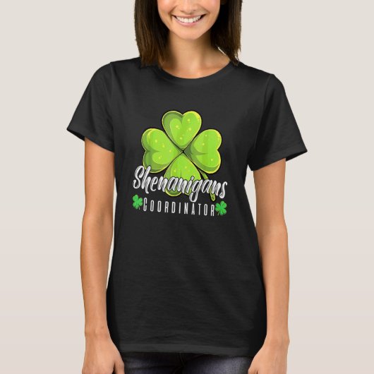 Shenanigans-Koordinator Happy St Patrick's Day T-Shirt (Vorderseite)