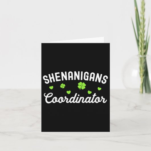 Shenanigans-Koordinator Happy St Patricks Day Teac Karte (Vorderseite)