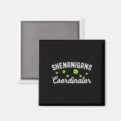 Shenanigans-Koordinator Happy St Patricks Day Teac Magnet (Vorderseite/Rückseite)