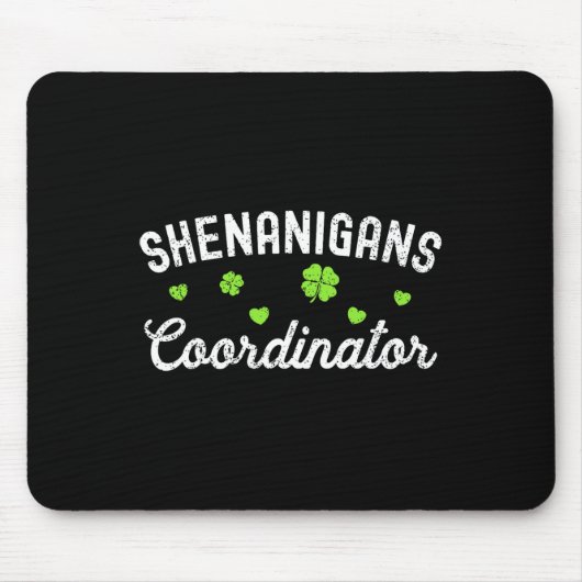 Shenanigans-Koordinator Happy St Patricks Day Teac Mousepad (Vorne)