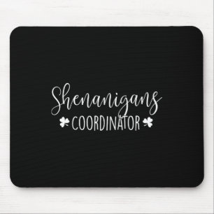 Shenanigans-Koordinator - Irish St Patricks Day II Mousepad