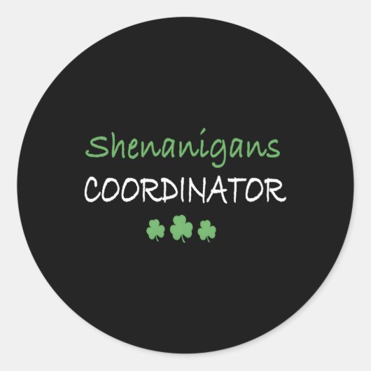 Shenanigans-Koordinator Runder Aufkleber (Vorderseite)