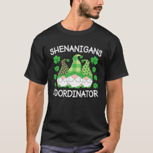 Shenanigans Koordinator St Patrick s Day Gnomes Gr T-Shirt