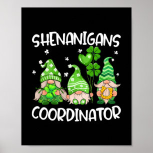 Shenanigans Koordinator Süße Gnome Lehrer St. Patr Poster