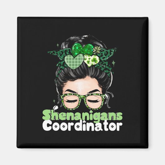Shenanigans-Koordinatorin St Patricks Day Frauen 1 Magnet (Vorne)
