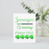 Shenanigans Loading Bitte warten Postkarte (Stehend Vorderseite)