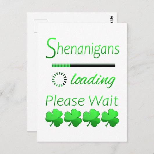 Shenanigans Loading Bitte warten Postkarte (Vorne/Hinten)