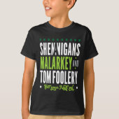 Shenanigans Malarkey und Tomfoolery St Patricks II T-Shirt (Vorderseite)