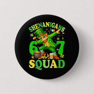 Shenanigans-Mannschaft Button